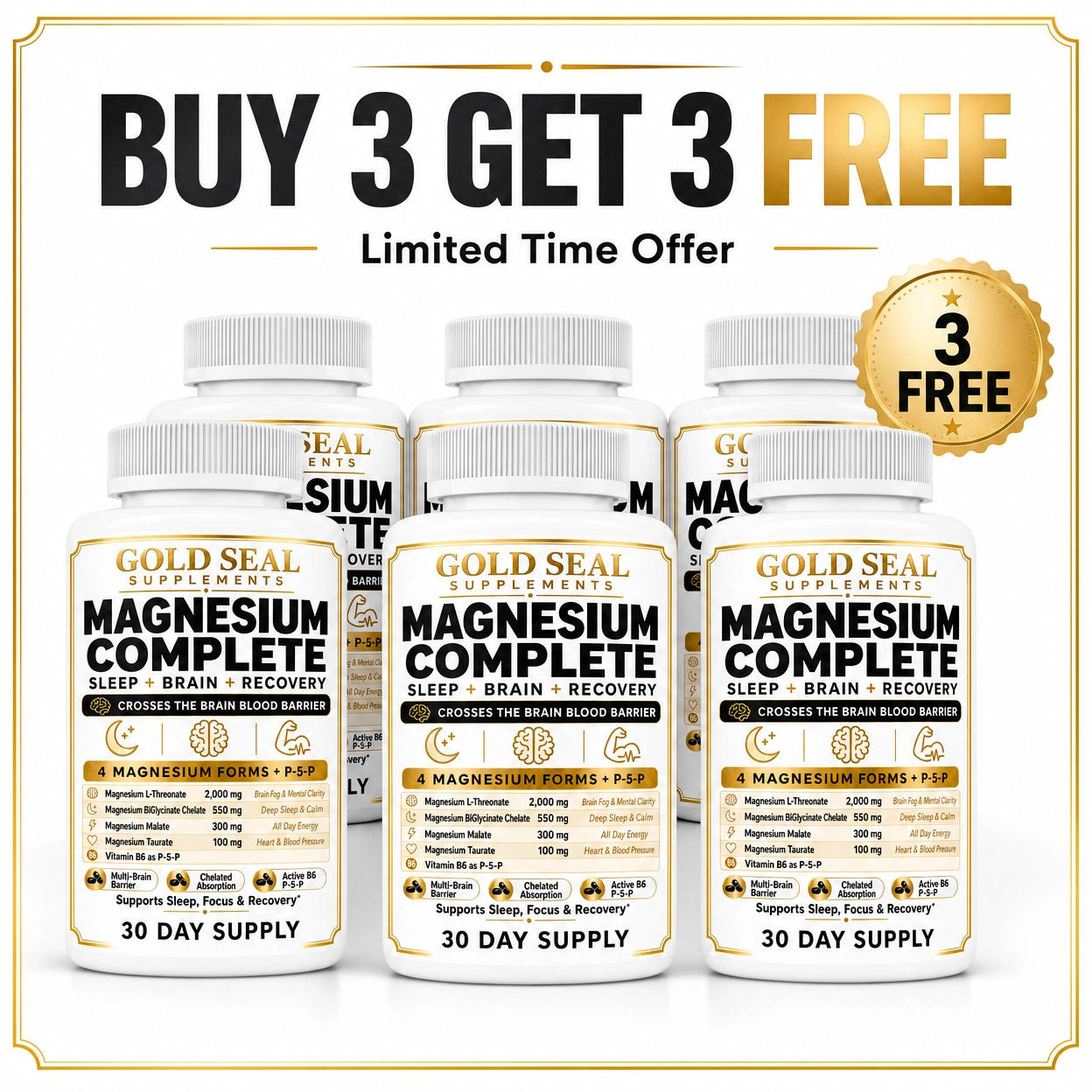 Gold Seal™ Magnesium Complete (6 Bottles) Buy 3 Get 3 FREE